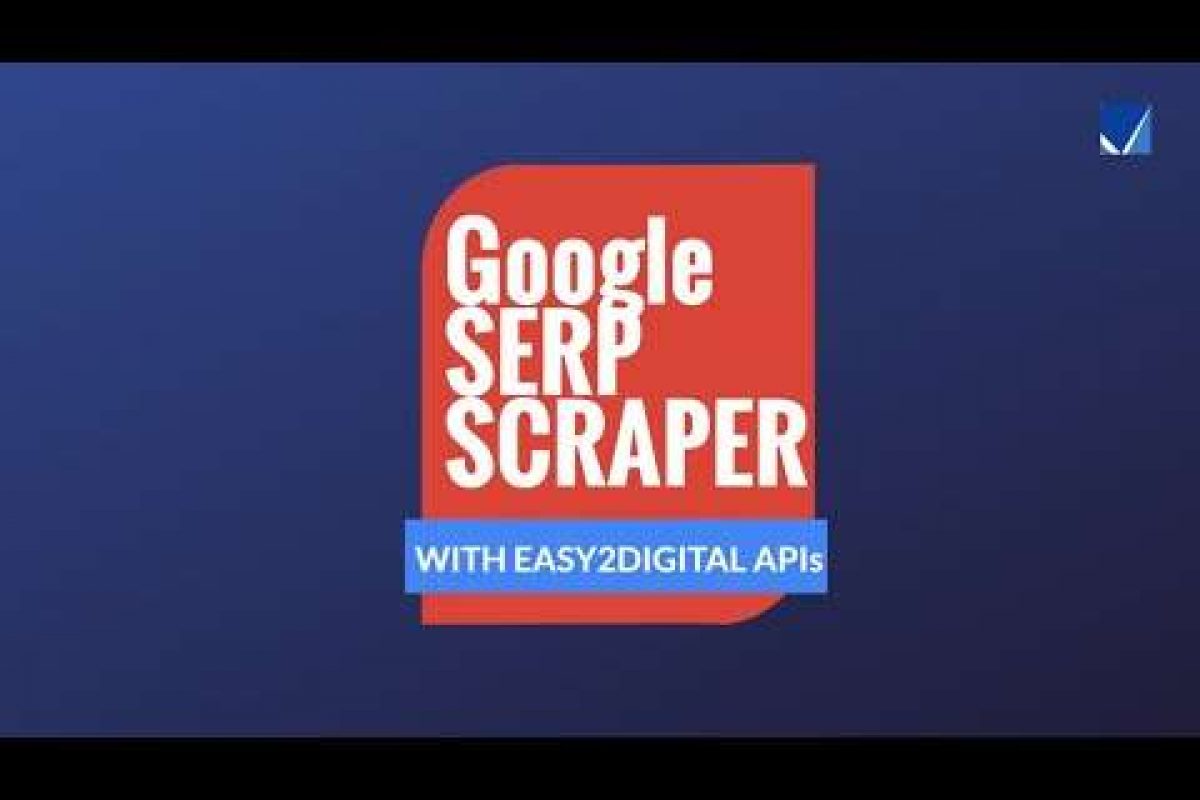 Google Serp Bot: dados de resultados de raspagem usando APIs easy2Digital