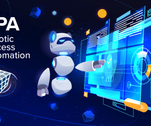 What’s RPA – Robotic Process Automation