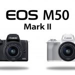 Canon EOS M50 Mark 2 Review – A Camera Is Suitable for Facebook, Instagram, Youtube, TikTok Content Creators