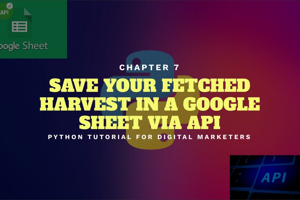 Chapter 7: Manipulate Data in Google Sheets Using Easy2Digital APIs and Google Sheets Key