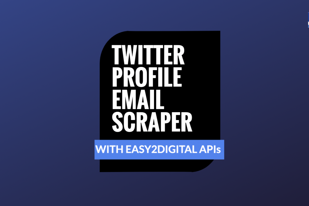 Chapter 50 – Twitter Email Scraper Using Twitter, Easy2Digital API and Regular Expression